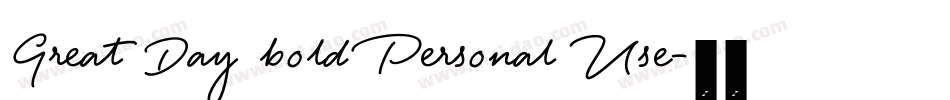 Great Day bold Personal Use字体转换